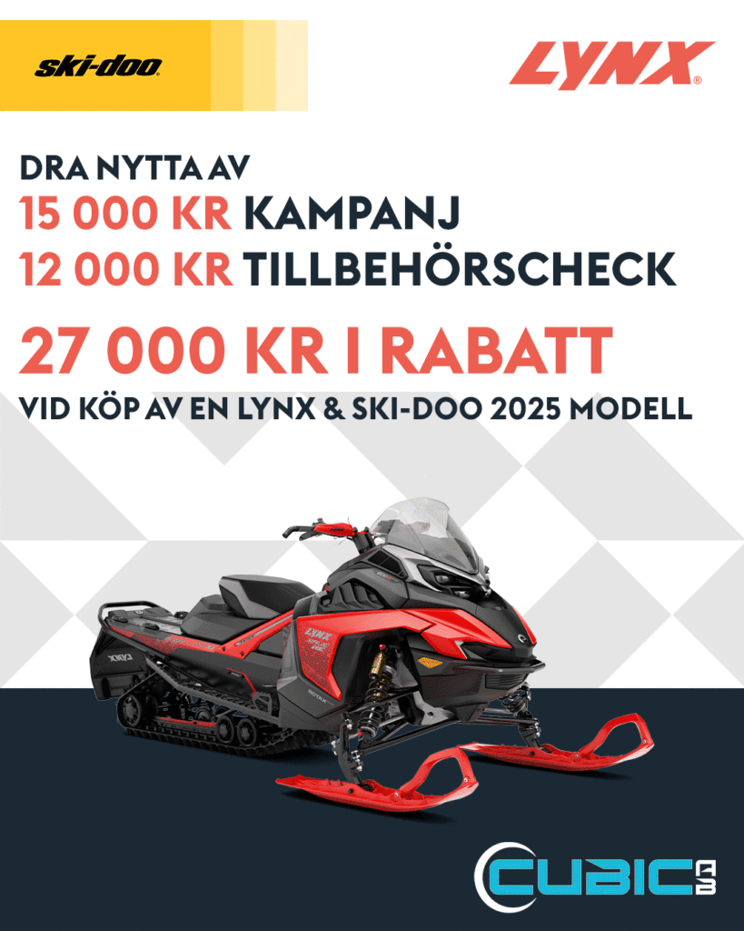 Kampanj på Lynx och Ski-Doo snöskotrar 2025 med upp till 27 000 kr i rabatt inklusive tillbehörscheck